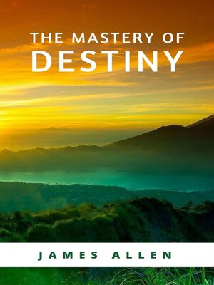 cover image of The Mastery of Destiny
